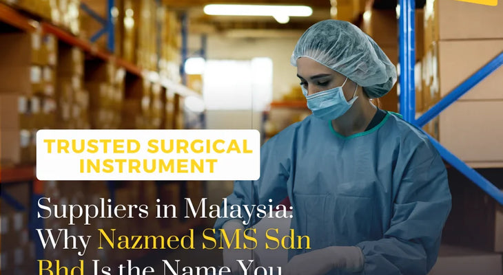 Trusted Surgical Instrument Suppliers in Malaysia: Why Bryant Enterprise Is the Name You Can’t Afford to Miss